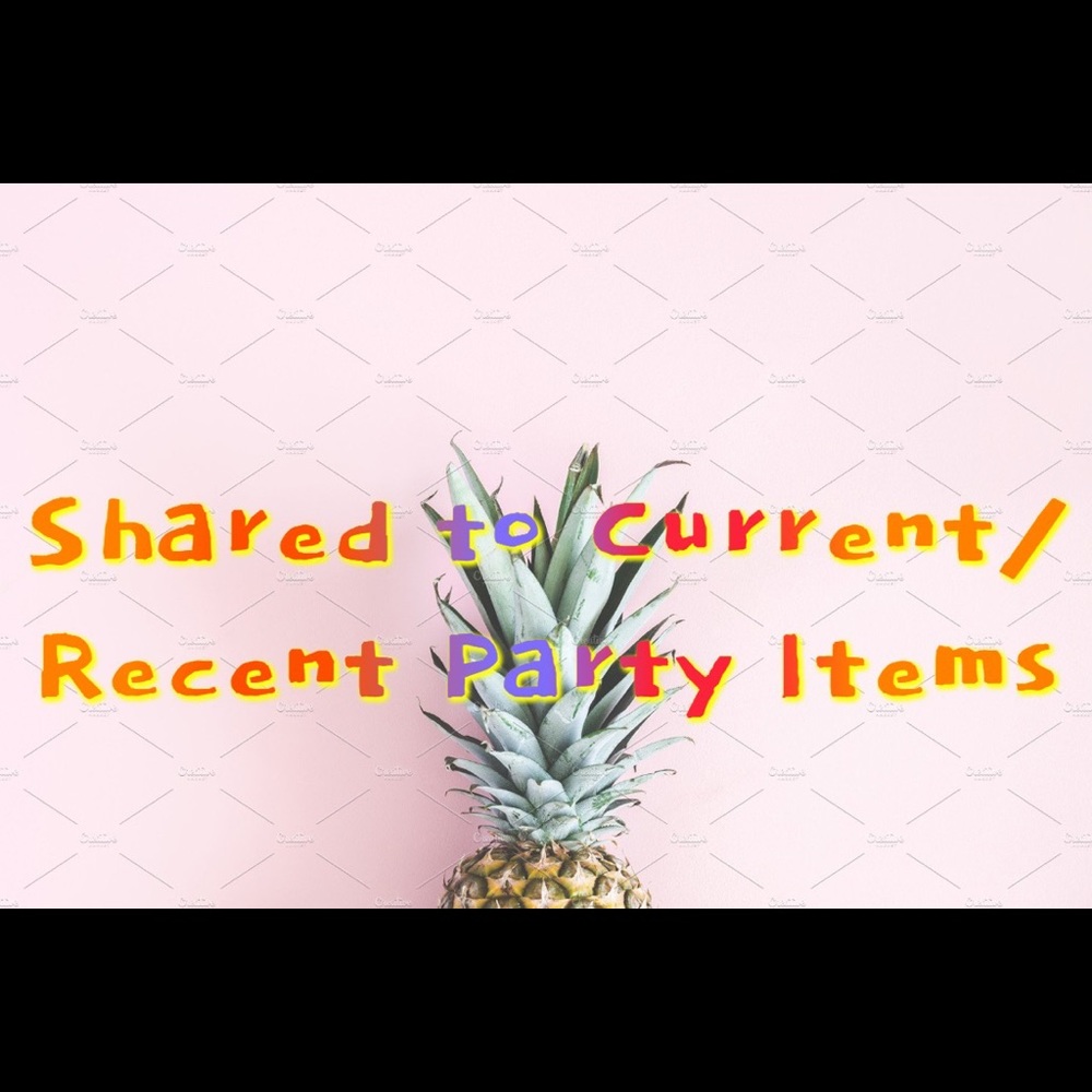 Current Party Items